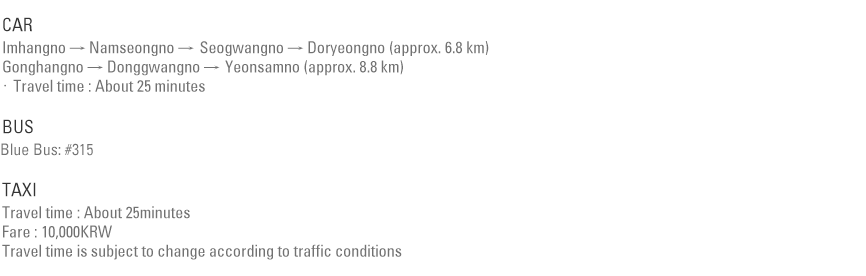 Travel between the Port of Jeju and the Shilla Stay Jeju (approx. 7.0 km)