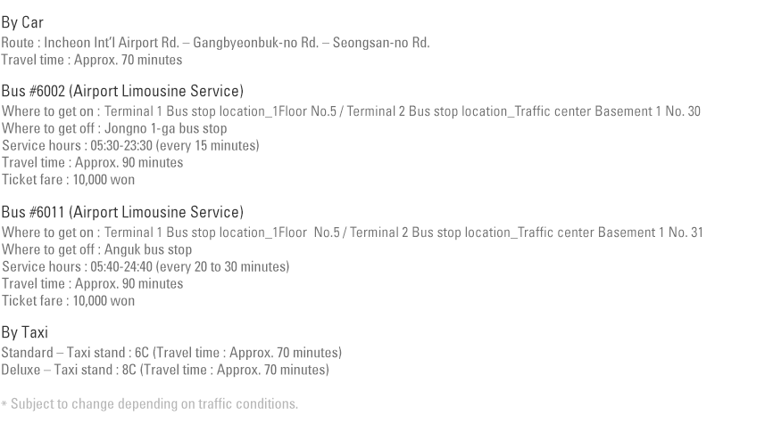 Transportation from Incheon Int’l Airport to Shilla Stay Gwanghwamun (approx. 60 km)