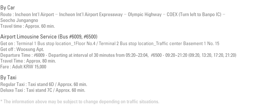 From Incheon International Airport (Approx. 68 km)