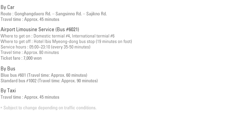 Transportation from Gimpo Int’l Airport to Shilla Stay Gwanghwamun (approx. 20 km)