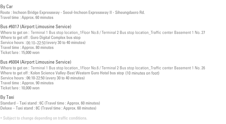 Transportation from Incheon Int’l Airport to Shilla Stay Guro (approx. 56km)