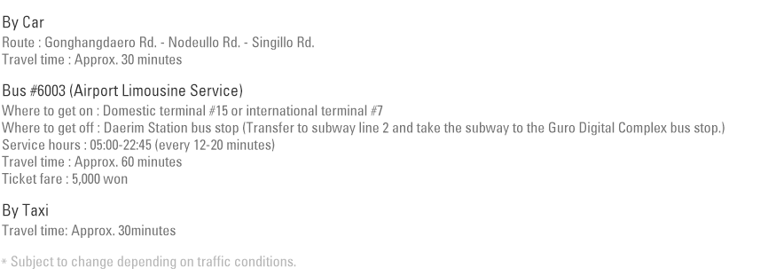 Transportation from Gimpo Int’l Airport to Shilla Stay Guro (approx. 15km)