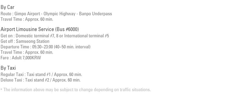 From Gimpo International Airport (Approx. 31 km)