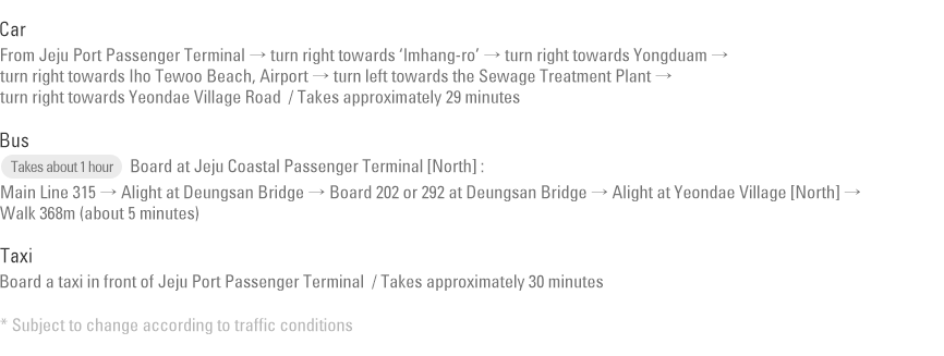 Transportation Guide from Jeju Port to Shilla Stay Plus Iho Tewoo (Approx. 13Km)