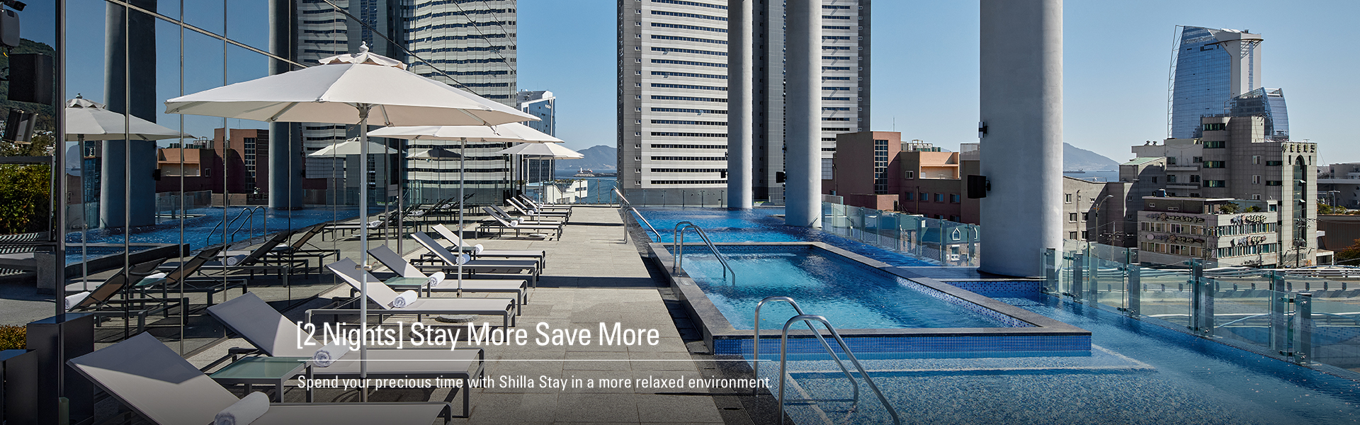 [2 Nights] Stay More Save More