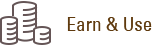 Earn & Use